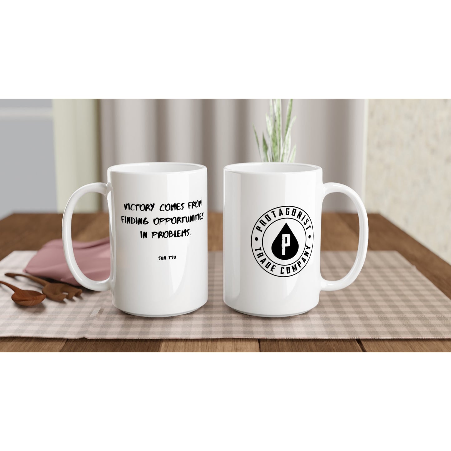 Victory comes from finding opportunities in problems. - Protagonist 15oz Ceramic Mug