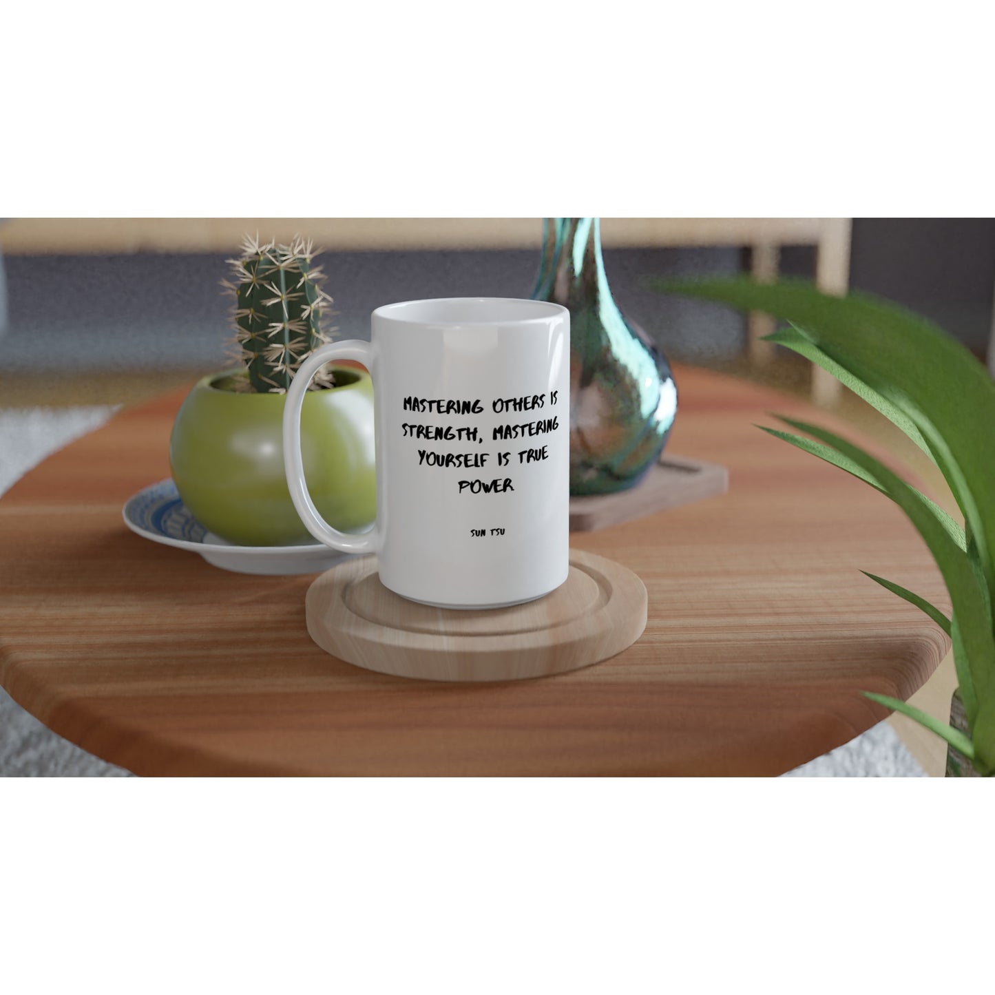 Mastering others is strength, mastering yourself is true power. - Protagonist 15oz Ceramic Mug