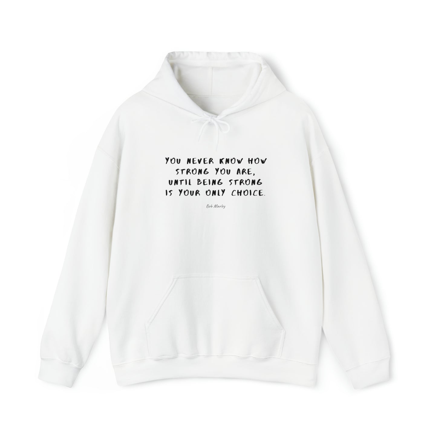 Protagonist-HoodieWithQuote-White-FrontView-BeingStrongIsYourOnly