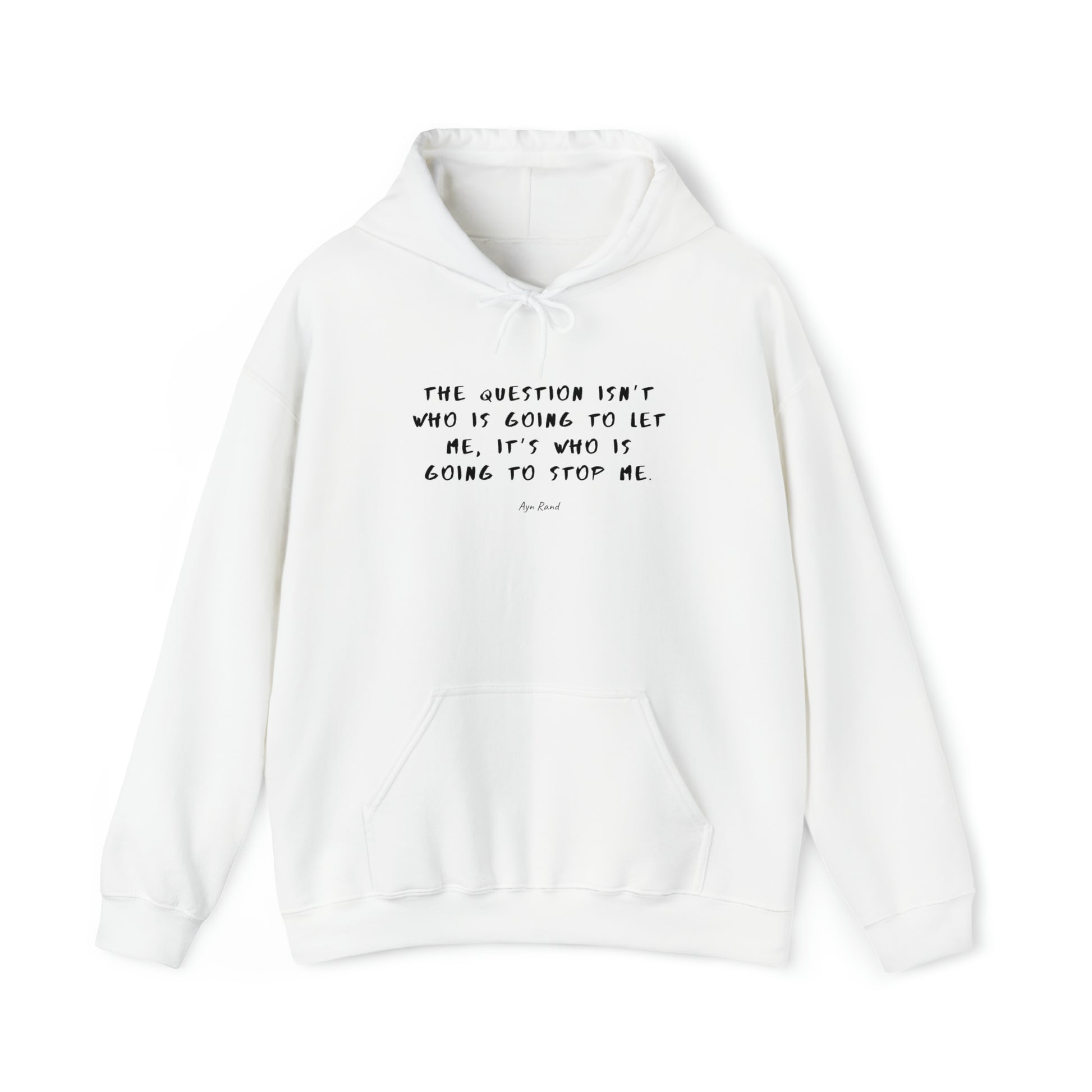 Protagonist-HoodieWithQuote-White-FrontView-QuestionOfWhoIsGoingToStopMe